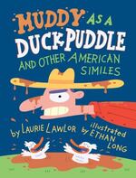 Muddy as a Duck Puddle book cover